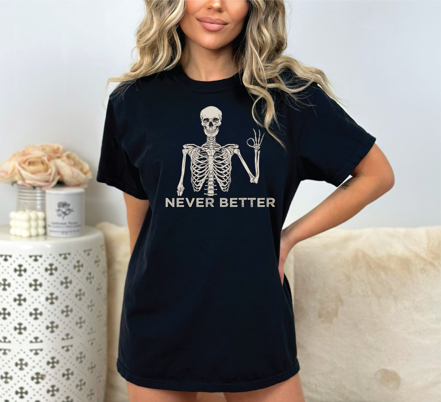 Never Better Graphic Tee